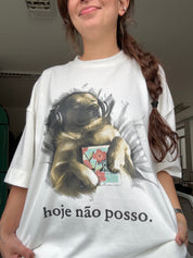 camisetão hoje não posso