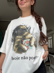 camisetão hoje não posso