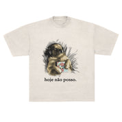 camisetão hoje não posso